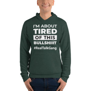 “Been Tired” Unisex Hoodie