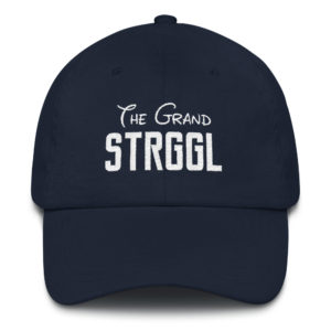 “Grand STRGgL” Dad Hat